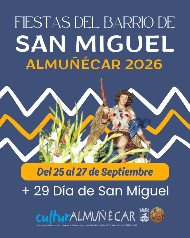 Fiestas de San Miguel Barrio del Castillo Almuñécar 2026. Read more on Almunecarinfo.com